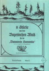 11 Stücke aus dem Bayrischen Wald 2
