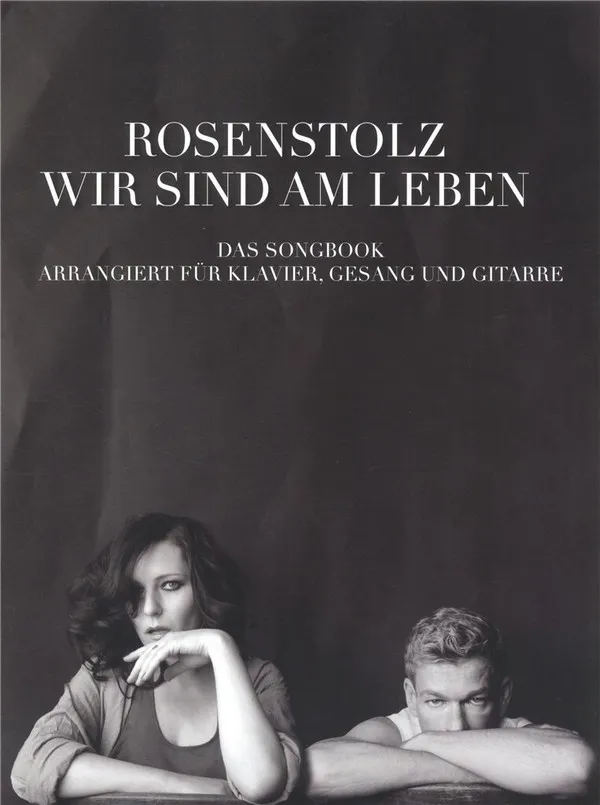 Rosenstolz: Wir sind am Leben Foto 1