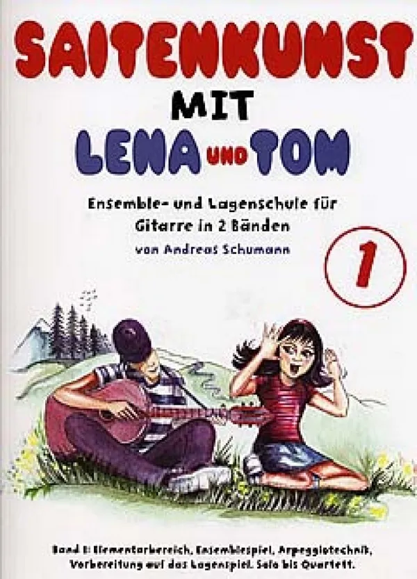Saitenkunst mit Lena und Tom Band 1