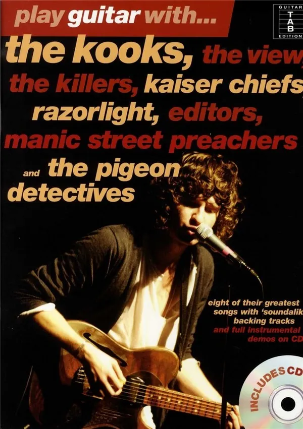 Play guitar with The Kooks, The View, The Killers and others (+CD)
