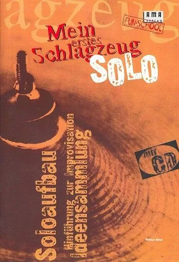 Mein erstes Schlagzeugsolo (+CD)