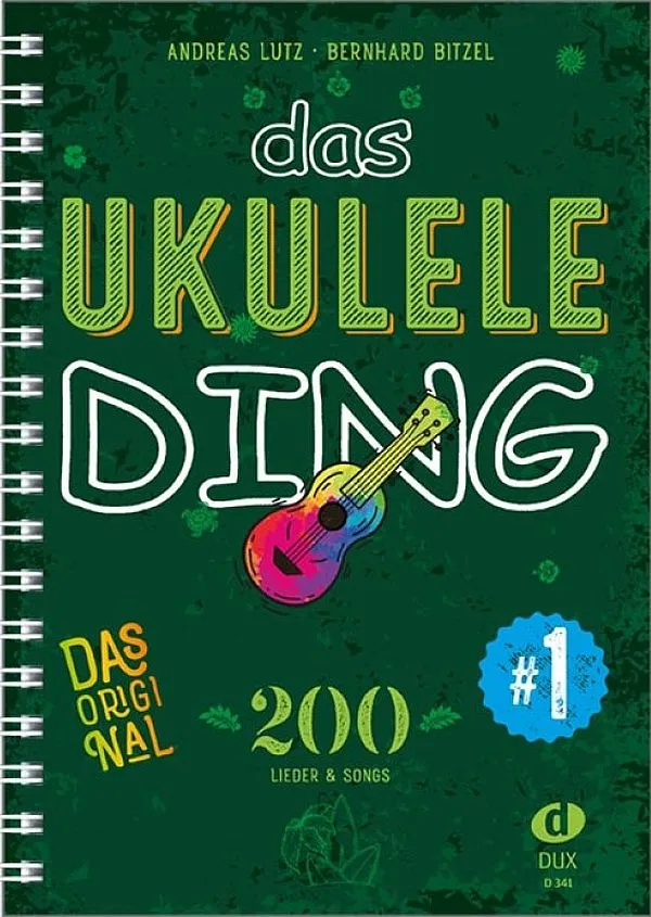 Das Ukulele-Ding Band 1 - 200 Lieder und Songs