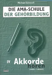Die AMA-Schule der Gehörbildung Band 4