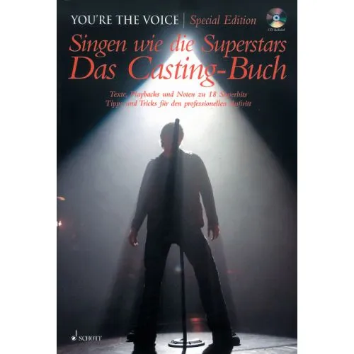 Das Castingbuch - Singen Wie Die Superstars